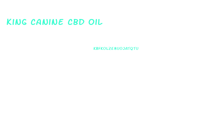 King Canine Cbd Oil