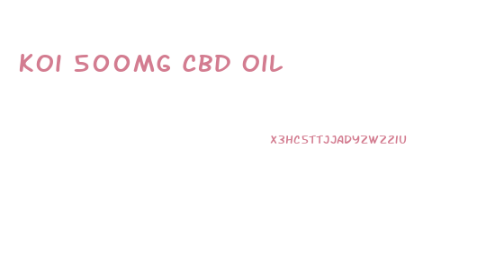 Koi 500mg Cbd Oil