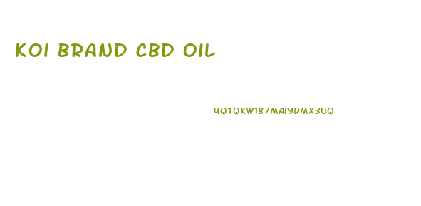 Koi Brand Cbd Oil