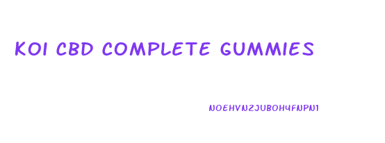 Koi Cbd Complete Gummies