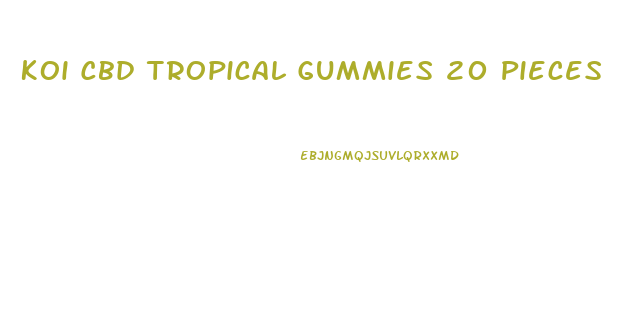 Koi Cbd Tropical Gummies 20 Pieces