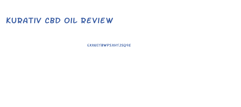 Kurativ Cbd Oil Review