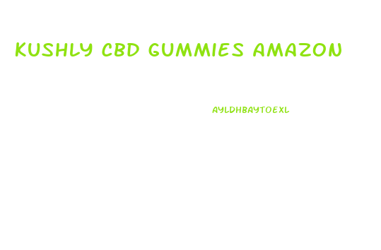 Kushly Cbd Gummies Amazon