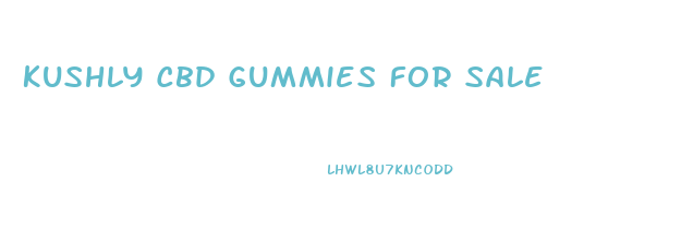 Kushly Cbd Gummies For Sale