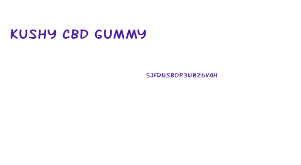 Kushy Cbd Gummy