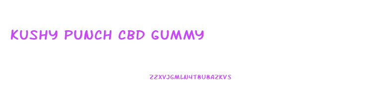 Kushy Punch Cbd Gummy