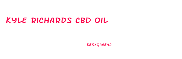 Kyle Richards Cbd Oil