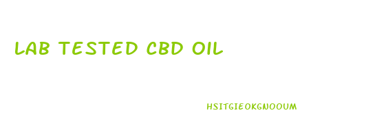 Lab Tested Cbd Oil