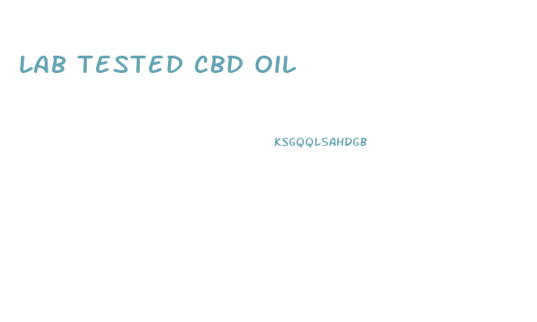 Lab Tested Cbd Oil