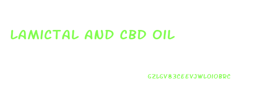Lamictal And Cbd Oil