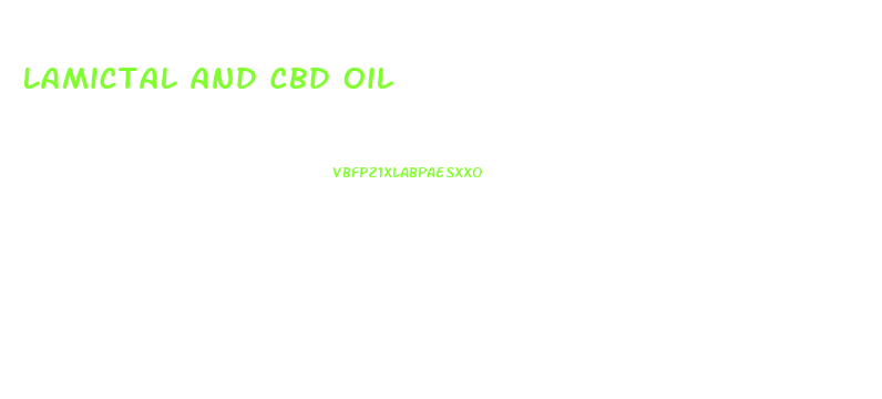 Lamictal And Cbd Oil