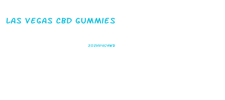 Las Vegas Cbd Gummies