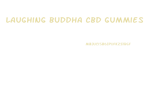 Laughing Buddha Cbd Gummies