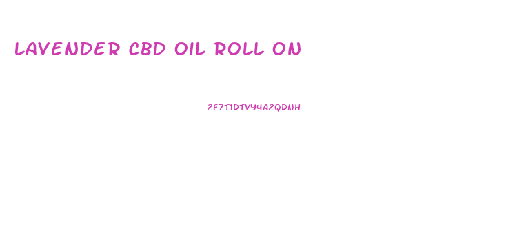 Lavender Cbd Oil Roll On