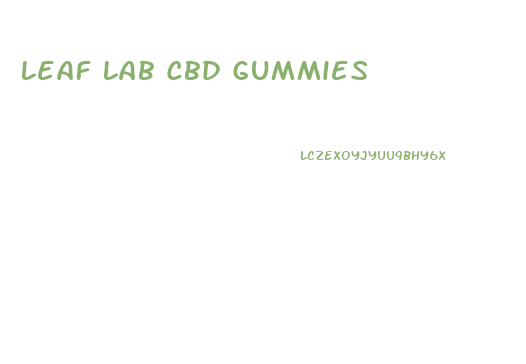 Leaf Lab Cbd Gummies