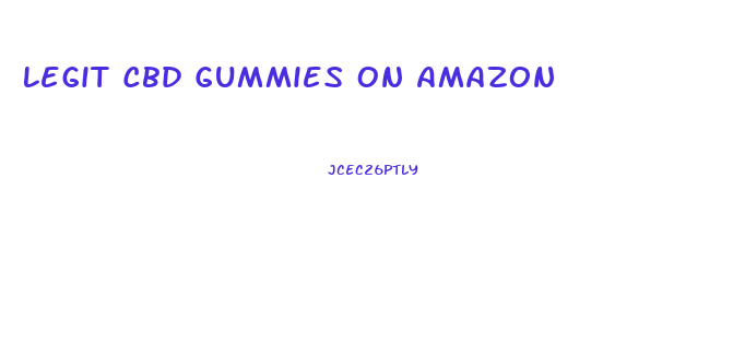 Legit Cbd Gummies On Amazon