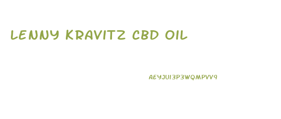 Lenny Kravitz Cbd Oil