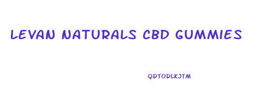 Levan Naturals Cbd Gummies