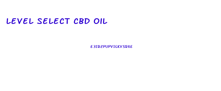 Level Select Cbd Oil