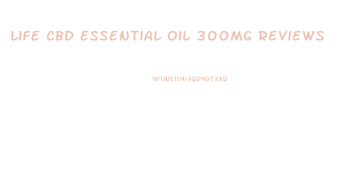 Life Cbd Essential Oil 300mg Reviews