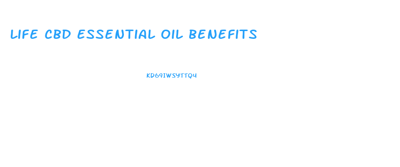 Life Cbd Essential Oil Benefits