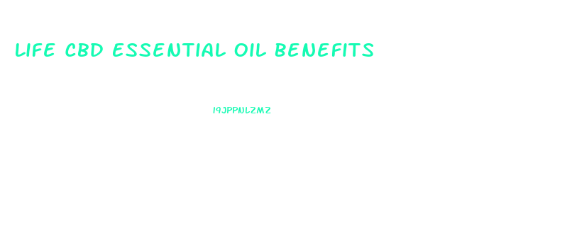 Life Cbd Essential Oil Benefits
