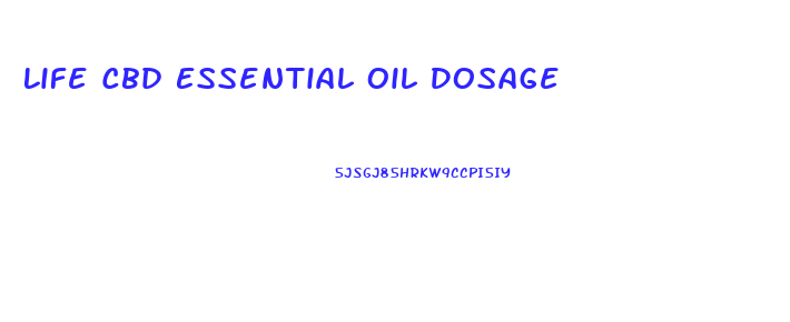 Life Cbd Essential Oil Dosage