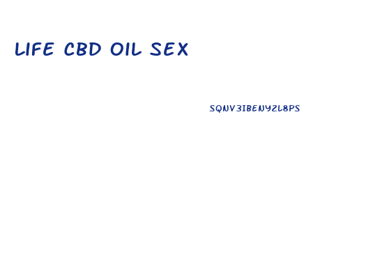 Life Cbd Oil Sex