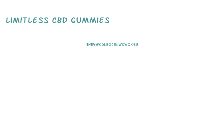 Limitless Cbd Gummies