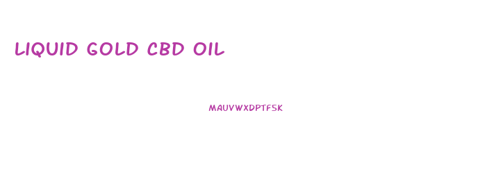 Liquid Gold Cbd Oil