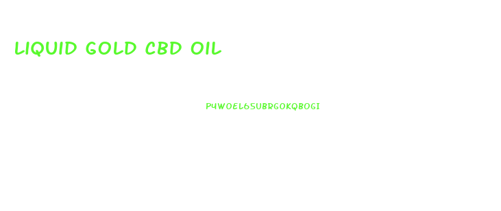 Liquid Gold Cbd Oil