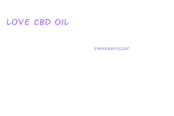Love Cbd Oil
