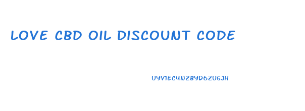 Love Cbd Oil Discount Code
