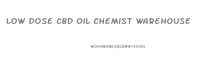 Low Dose Cbd Oil Chemist Warehouse