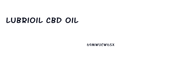 Lubrioil Cbd Oil