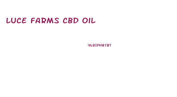 Luce Farms Cbd Oil