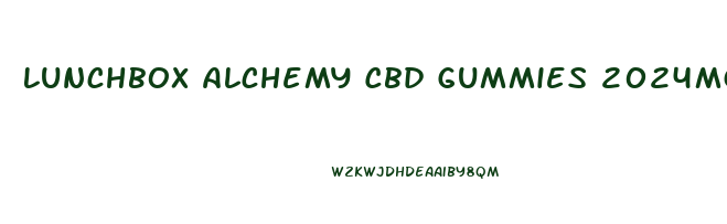 Lunchbox Alchemy Cbd Gummies 2024mg