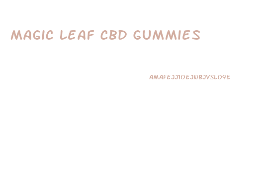 Magic Leaf Cbd Gummies