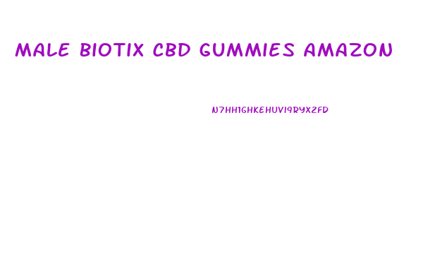 Male Biotix Cbd Gummies Amazon