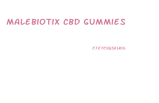 Malebiotix Cbd Gummies