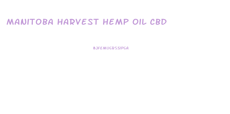 Manitoba Harvest Hemp Oil Cbd