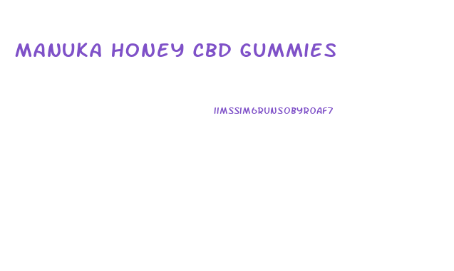 Manuka Honey Cbd Gummies
