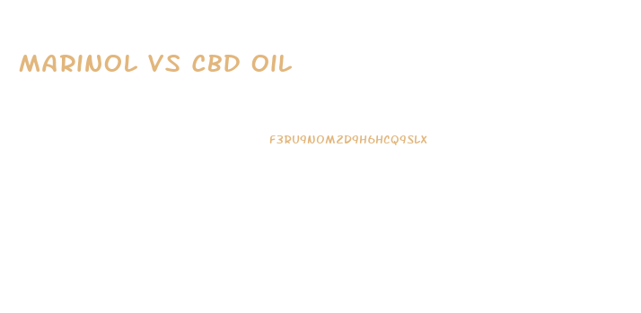 Marinol Vs Cbd Oil