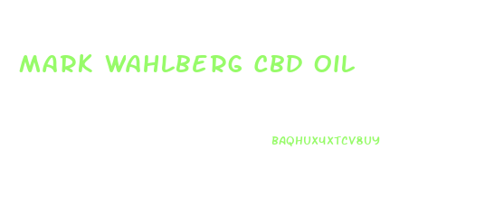 Mark Wahlberg Cbd Oil