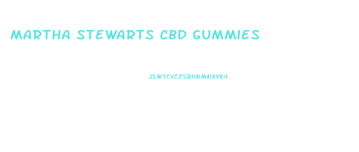 Martha Stewarts Cbd Gummies