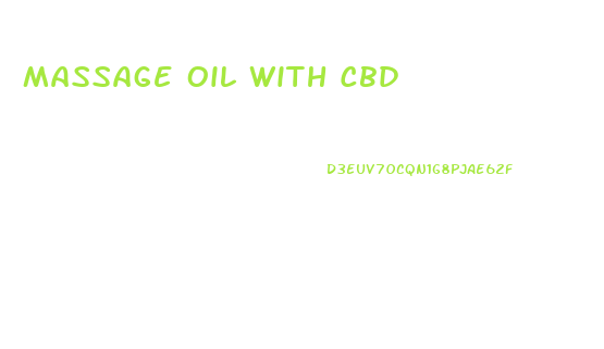 Massage Oil With Cbd