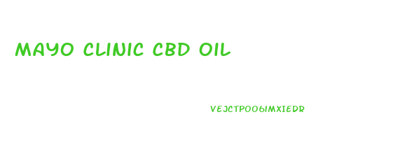 Mayo Clinic Cbd Oil