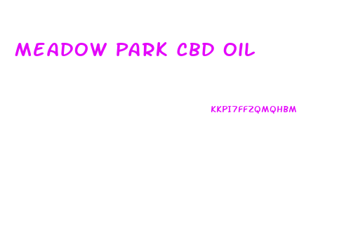 Meadow Park Cbd Oil