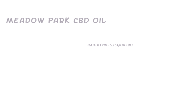 Meadow Park Cbd Oil