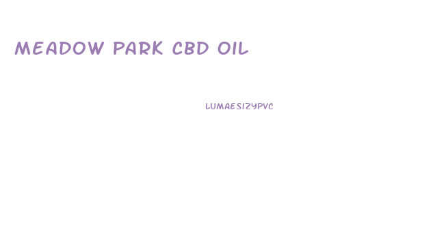 Meadow Park Cbd Oil